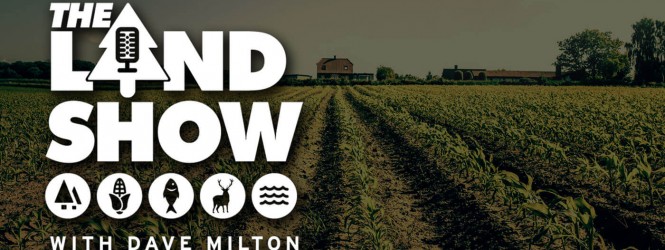 The Land Show Episode 25