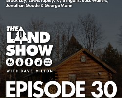 The Land Show Episode 30