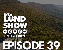 The Land Show Episode 39