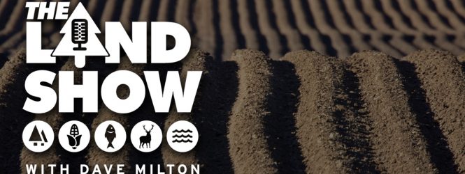 The Land Show Episode 41