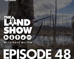 The Land Show Episode 48