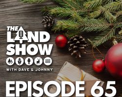 The Land Show Episode 65