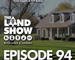 The Land Show Episode 94
