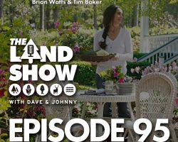 The Land Show Episode 95