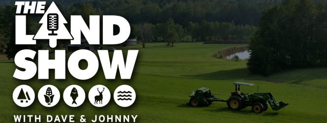 The Land Show Episode 106